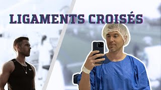 LIGAMENT CROISÉS : Mon opération