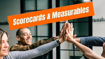 How to Build Scorecards and Measurables - Plus Mistakes and Tips (Unbiased & Unaffiliated)
