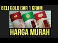 Cara Beli Gold Bar 1 Gram Public Gold Pada Harga Lebih Murah