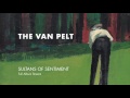 Capture de la vidéo The Van Pelt "Sultans Of Sentiment" [Full Album Stream]