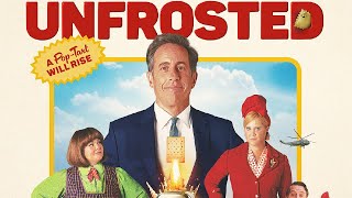 Unfrosted 2024 PopTarts Film | Jerry Seinfeld, Melissa McCarthy, Amy Schumer