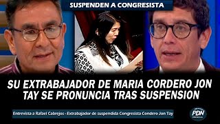 EXTRABAJADOR DE MARIA CONDERO JON TAY SE PRONUNCIA TRAS LA INHABILITACION A CONGRESISTA TRAS AUDIO