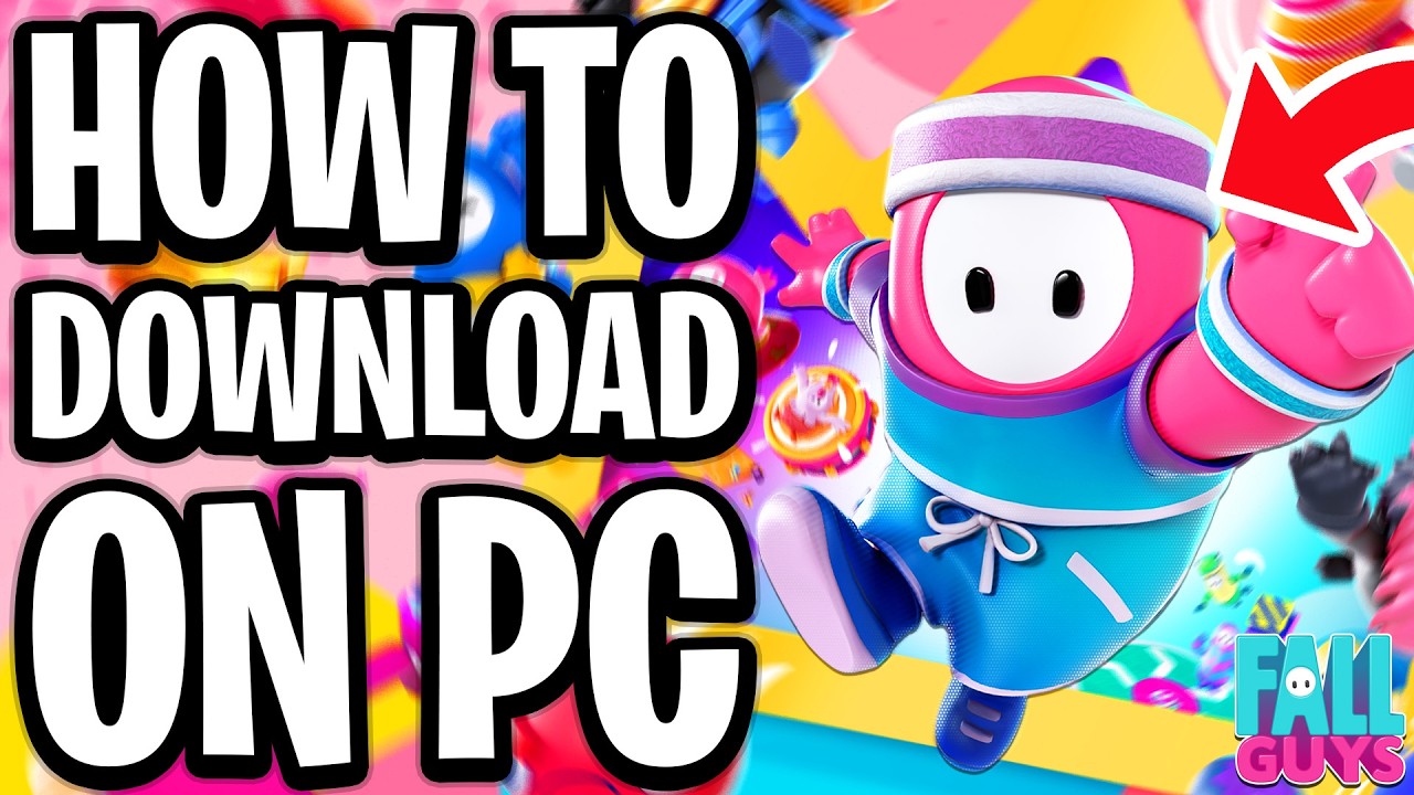 How to GET & Play Fall Guys on PC (Windows Tutorial) - Full Guide - YouTube