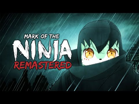 【単発実況】アイエエエ!?ニンジャ!?ニンジャナンデ!? Mark of the Ninja: Remastered【VTuber】
