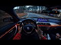 POV STRAIGHT PIPED BMW F30 STAGE 2+ | HIGHWAY ACCELERATION & EXHAUST SOUND