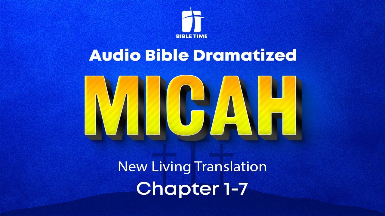 The Book of Micah Audio Bible - New Living Translation (NLT) - YouTube