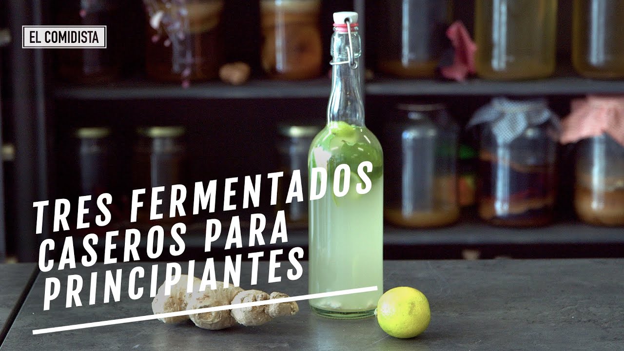 Refresco, fruta y salsa: tres fermentados caseros para principiantes | EL COMIDISTA