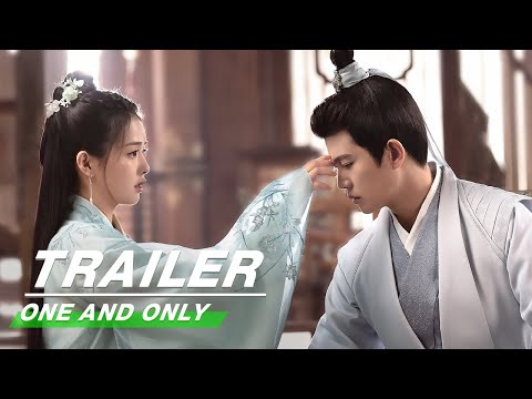 Official Trailer: One And Only | 周生如故 | iQIYI