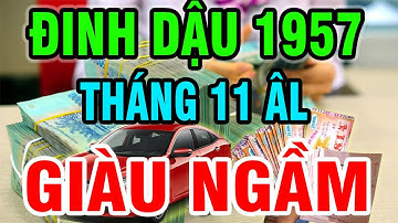 🔴Tháng 11 âm lịch, Tuổi Đinh Dậu 1957 Lén Làm Điều Này ĂN ĐẬM, TRÚNG TO