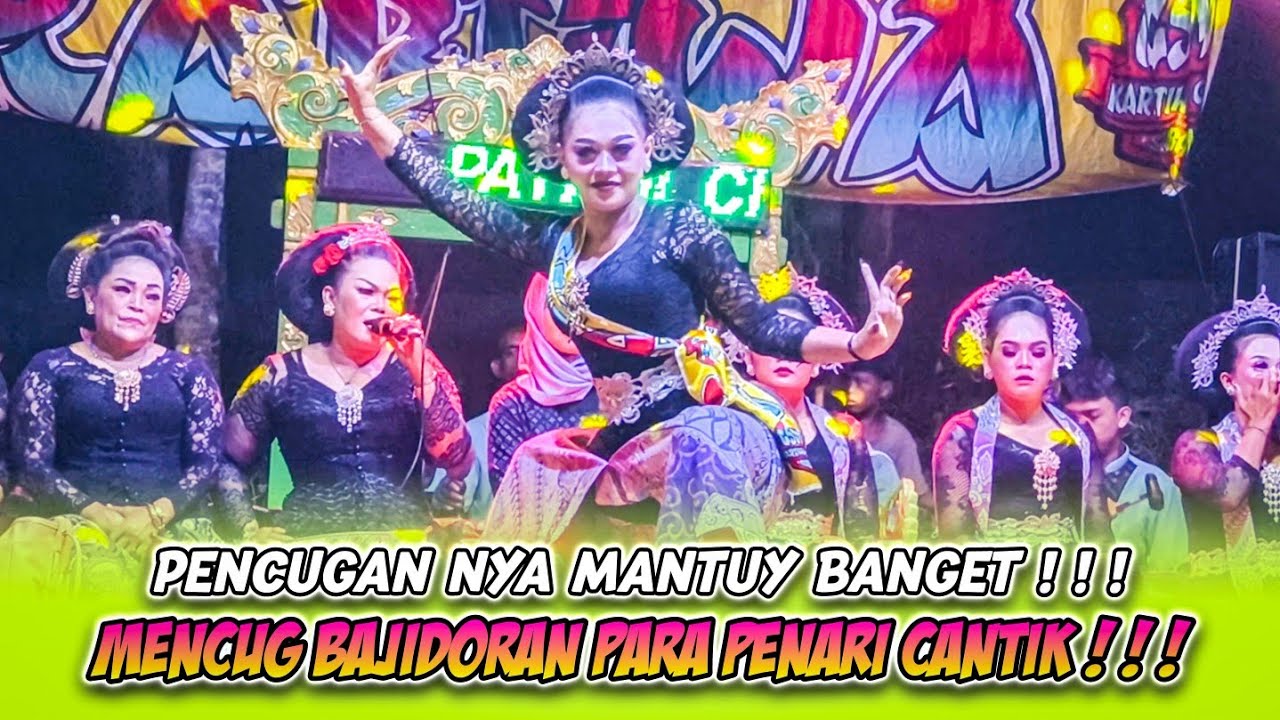 MENCUG BAJIDORAN PARA PENARI CANTIK❗️❗️❗️|| PENCUGAN NYA MANTUY BANGET❗️❗️❗️|| GSNW KARTIWA GROUP
