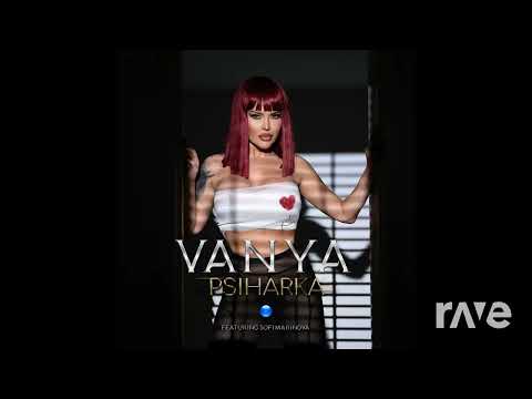 Vanya i Medi i Sofi Marinova - Psiharka x Paranoya (Official Video 2022)