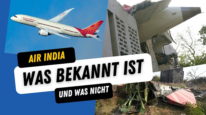 Air-India-Absturz, was wir wissen und was noch nicht
