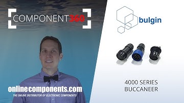 Component 360: Bulgin Components Circular Power Connectors - 4000 Series Buccaneer