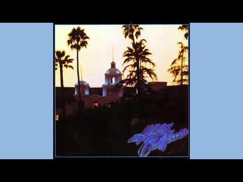 Eagles / Life in The Fast Lane (1976) (Re-balanced Remaster)
