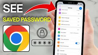 How to See Saved Passwords in Google Chrome Browser - iPhone, Android, Samsung (Easy Guide)