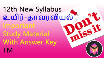 12th New Syllabus Bio-Botany Very Very Important Study Material With Answer Key/TM/3dsegments!!!