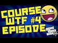 Course WTF!  #4