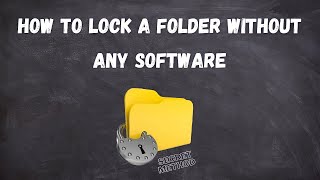 How to lock a folder without using any software in Windows 10 screenshot 5