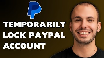 How to Temporarily Lock a PayPal Account 2025 [FULL GUIDE]