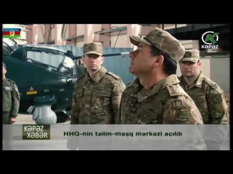 HHQ-nin təlim-məşq mərkəzi açılıb - Kəpəz TV