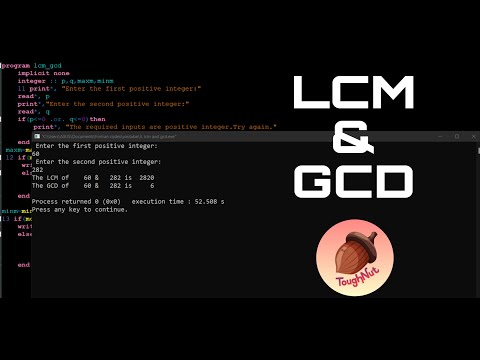 FORTRAN │ Find LCM & GCD of two positive integers.