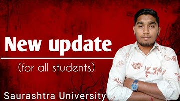 new update for all students in saurashtra university | kaushikhelp