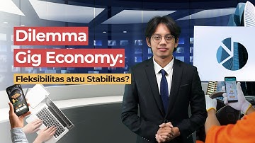 Dilema kebebasan yang ditawarkan Gig Economy | Lensa FEB Eps 4