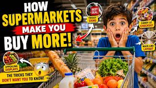 How Supermarkets Trick You Into Buying More!