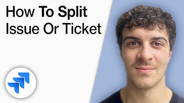 How to Split Issue or Ticket in Jira [2025 Full Guide]