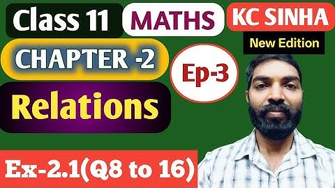 Ep-3|Class-11|Kc Sinha Solution|Ex-2.1(Q8 to 16)|