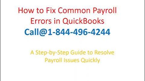 How to Fix Common Payroll Errors in QuickBooks Support Phone Number -Troubleshooting Guide