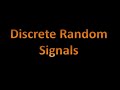Random Processes 5: Discrete-time Random Signals