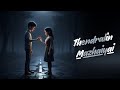 Thendralin Mazhaiyai 🌙 | Tamil Romantic Song 🎵| Heart-Touching Love Melody | 🎬 Movies song style 💞