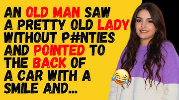 😊BEST JOKE OF THE DAY! - One day an old man saw an old lady and pointed...