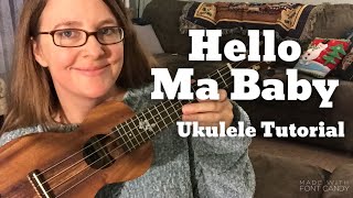 Hello My Baby Ukulele Tutorial