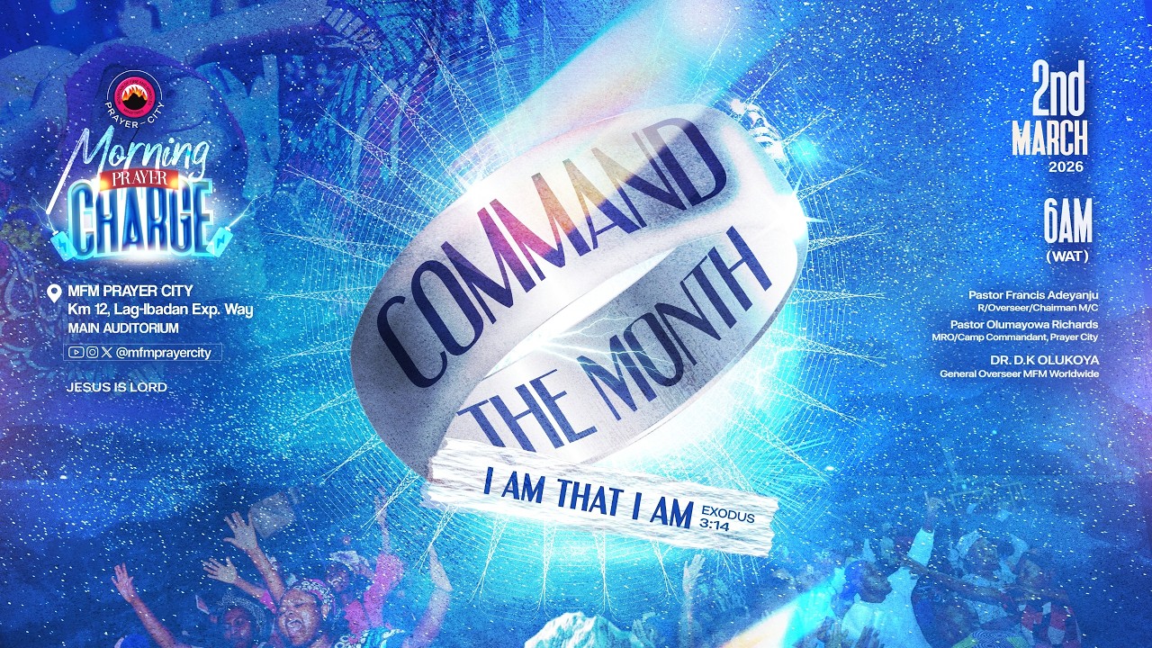 COMMAND THE MONTH OF MARCH 2026 || I AM THAT I AM || 02-03-2026 || PRAYER CITY