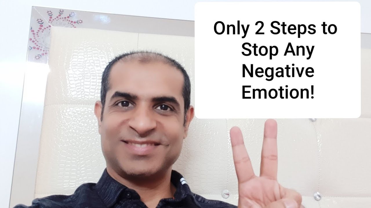 Mitesh Khatri - 2 Steps to Stop any Negative Emotion Forever!