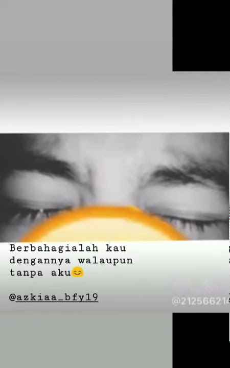 Story wa SEMOGA KAU BAHAGIA DENGAN DIA