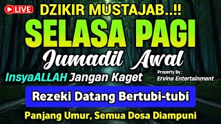 DZIKIR PAGI di HARI SELASA PEMBUKA PINTU REZEKI | ZIKIR PEMBUKA PINTU REZEKI | Dzikir Mustajab Pagi