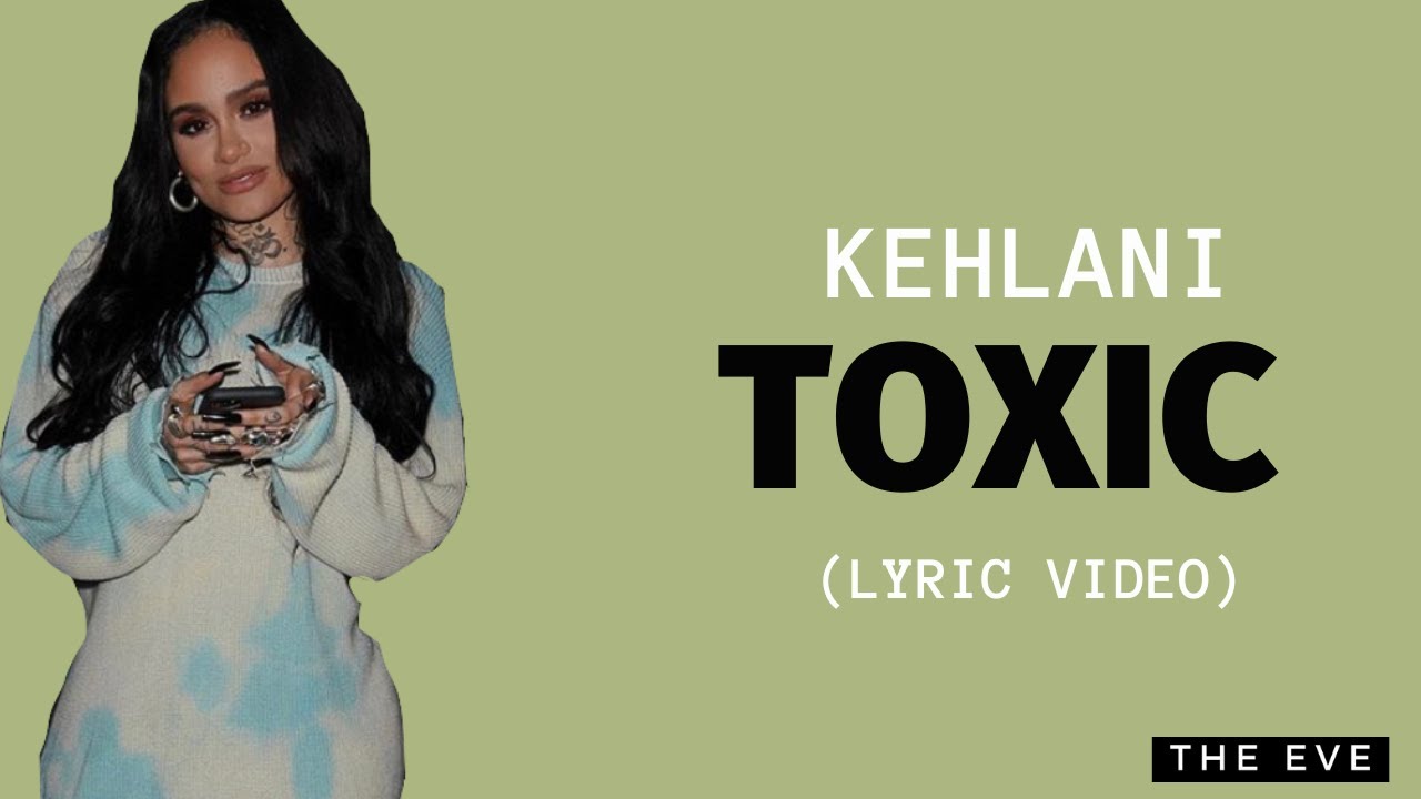 Toxic (Tradução em Português) – Kehlani