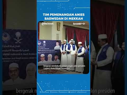 Tim Pemenangan Anies Baswedan di Mekkah