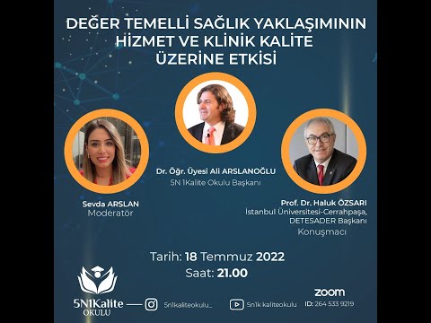 DEĞER TEMELLİ SAĞLIK YAKLAŞIMININ HİZMET VE KLİNİK KALİTE ÜZERİNE ETKİSİ