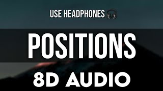 Ariana Grande  Positions 8d 