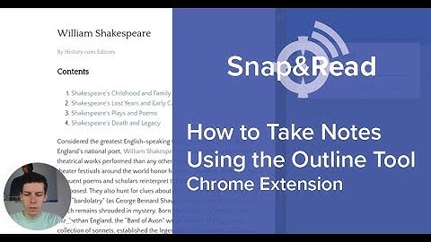 Snap&Read: How to Take Notes Using the Outline Tool in Chrome