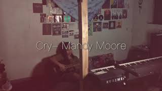 Cry - Mandy Moore Cover | Haitch Pitoon