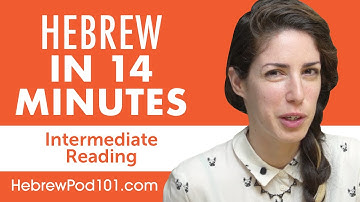 14 Minutes of Hebrew Reading Comprehension for Intermediate Learners
