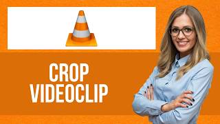 How to Crop Video in VLC Player — Step by Step VLC Media Player Tutorial