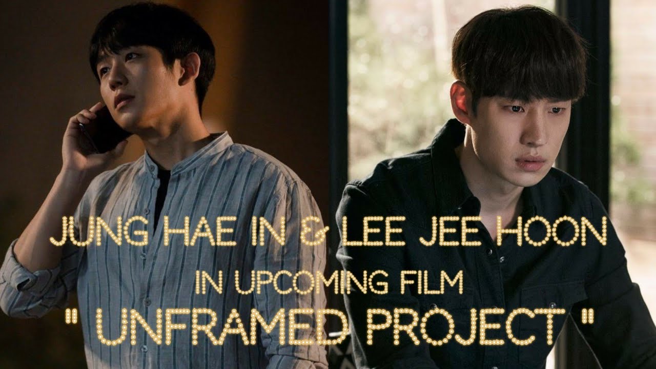 Jung Hae In and Lee Jee Hoon in Unframed Project Movie YouTube