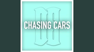 Chasing Cars