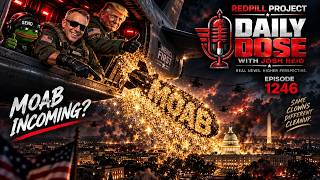 MOAB Incoming | Ep. 1246 The Daily Dose
